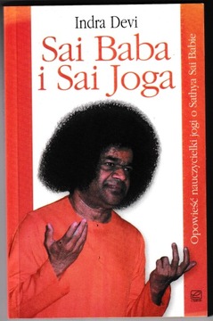 Sai Baba i Sai Joga - Indra Devi