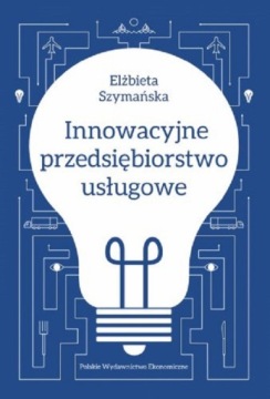 Innowacyjne przedsiębiorstwo usługowe