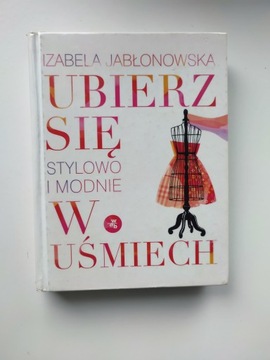 Ubierz się w uśmiech Izabela Jabłonowska