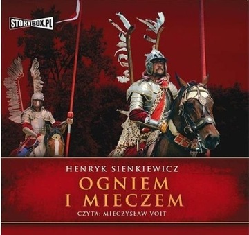 OGNIEM I MIECZEM AUDIOBOOK, HENRYK SIENKIEWICZ