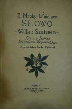 z MROKU JAŚNIEJĄCE SŁOWO WALKA z SZATANEM 1931