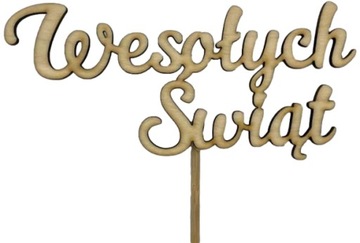 DREWNIANY NAPIS NA PIKU WESOŁYCH ŚWIĄT 14x6cm PIK ŚWIĘTA PREZENT DEKORACJA