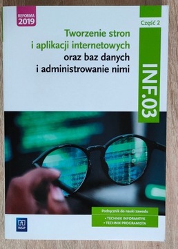 INF.03 - Technik Informatyk/Programista, cz. 2