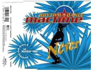 Rhythm + Dance Machine - Never (Lori Glori)