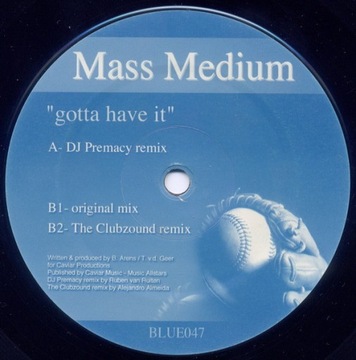 Mass Medium – Gotta Have It