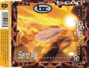 B-Cap - Send Me An Angel (Eurodance)