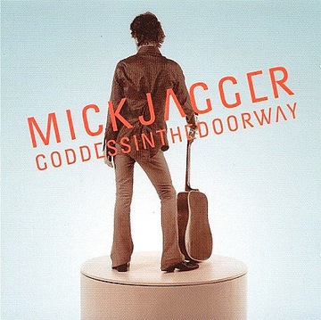 MICK JAGGER - GODDESSINTHEDOORWAY /SOLOWA PŁYTA 01