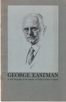 George EASTMAN, krótka biografa E. KODAK Company