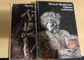 Henryk Sienkiewicz – Ogniem i mieczem, t. 1–2