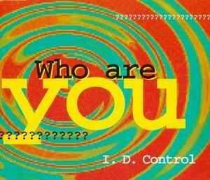 I.D. Control - WHO Are You (Eurodance)