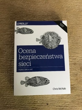 Ocena bezpieczeństwa sieci wyd. III Chris McNab