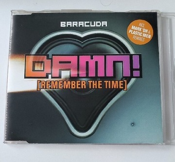 Baracuda - Damn Remember The Time 