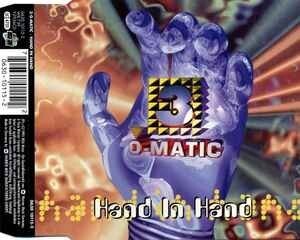 3-O-Matic - Hand In Hand (Eurodance)