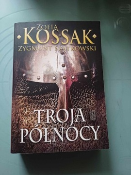 Zofia Kossak - Troja północy 