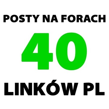 40 LINKÓW SEO Z POSTÓW NA FORACH - POZYCJONOWANIE