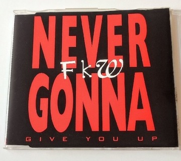 FKW - Never Gonna Give You Up