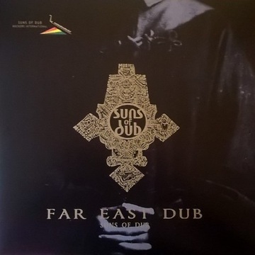 THE SUNS OF DUB – Far East Dub