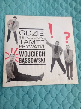 W. GĄSSOWSKI Gdzie się podziały tamte prywatki LP