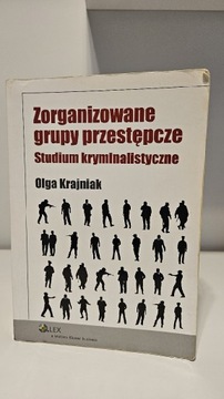 Zorganizowane Grupy Przestępcze Olga Krajniak
