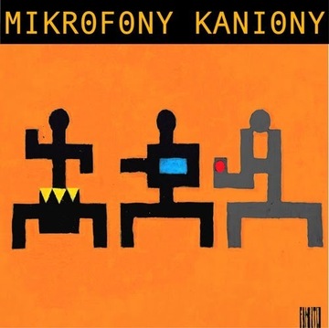 MIKROFONY KANIONY - Mikrofony Kaniony LP