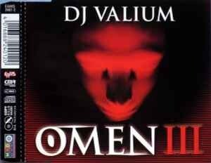 DJ Valium - Omen III