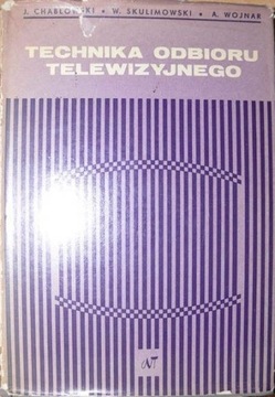 TECHNIKA ODBIORU TELEWIZYJNEGO 