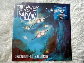 They Watch Us From The Moon Cosmic Chronicles LP