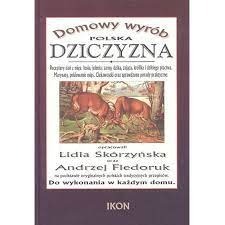 Polska dziczyzna - L. Skórzyńska, A. Fiedoruk