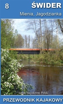 Przewodnik kajakowy. Świder Wydawnictwo CM