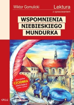 WSPOMNIENIA NIEBIESKIEGO MUNDURKA z opracowaniem GREG