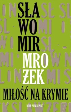 MIŁOŚĆ NA KRYMIE MROŻEK SŁAWOMIR KSIĄŻKA