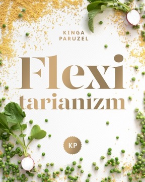Flexitarianizm Kinga Paruzel