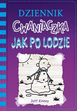 Dziennik cwaniaczka Jak po lodzie Jeff Kinney
