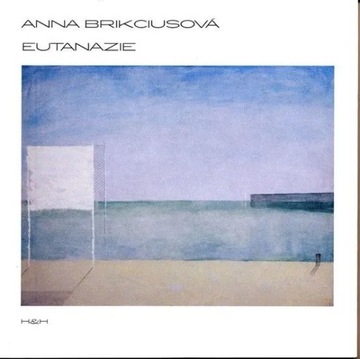 Eutanazie Brikciusová Anna