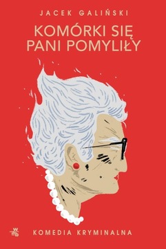Komórki się pani pomyliły Jacek Galiński