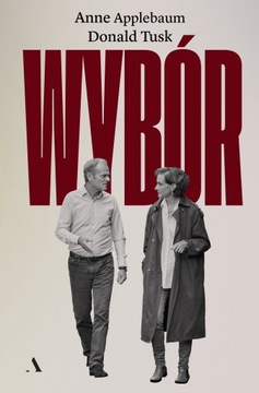 Wybór Anne Applebaum, Donald Tusk