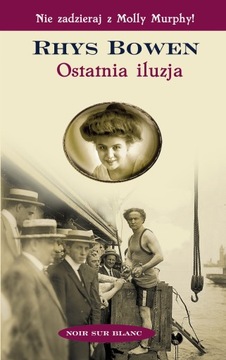 Ostatnia iluzja Rhys Bowen wydanie kieszonkowe