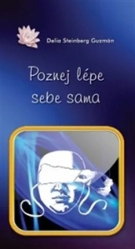 Poznej lépe sebe sama Delia S. Guzmán