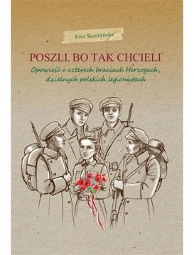 Poszli bo tak chcieli - Ewa Skarżyńska