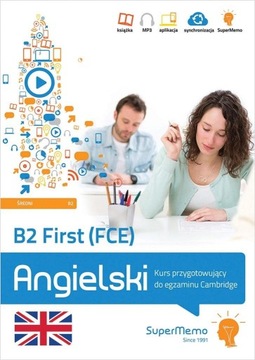 B2 First (FCE). Kurs przygotowujący do egzaminu Cambridge