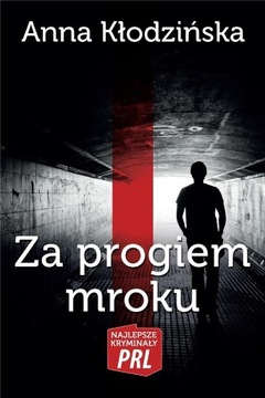 Kłodzińska - Za progiem mroku