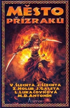 Asterion Město přízraků Vladimír Šlechta