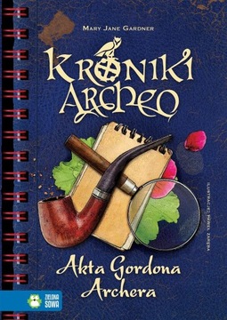 Akta Gordona Archera Agnieszka Stelmaszyk