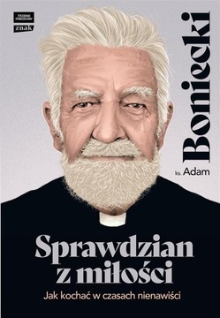 Sprawdzian z miłości. Jak kochać w czasach.. Znak