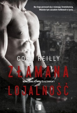 Złamana lojalność Cora Reilly