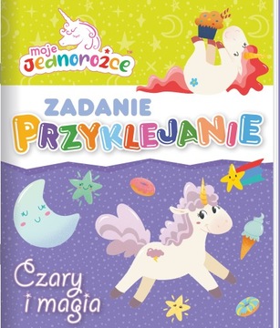 Moje jednorożce. Zadanie przyklejanie