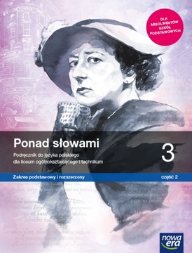 Ponad słowami 3. Część 2 lo i technikum Nowa Era