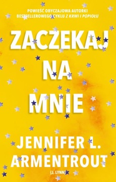 Zaczekaj na mnie Jennifer L. Armentrout