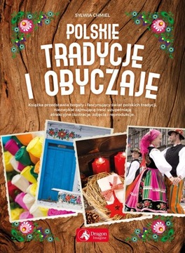Polskie tradycje i obyczaje Sylwia Chmiel