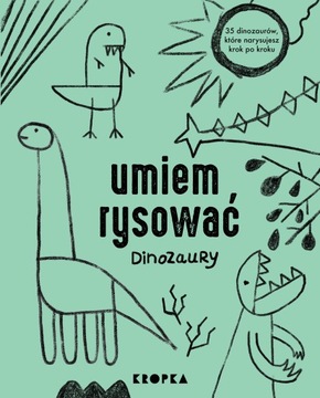 Umiem rysować dinozaury Adelina Sandecka